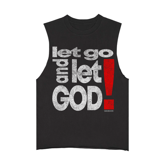 "LET GO LET GOD" TEE (CUT SLEEVE)